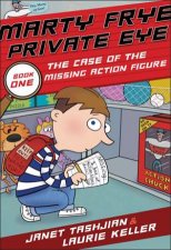 Marty Frye Private Eye The Case Of The Missing Action Figure