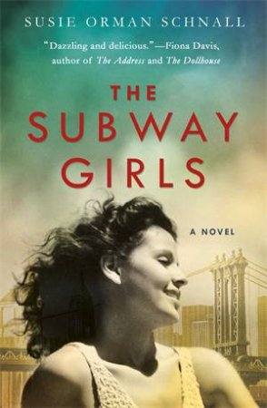 The Subway Girls by Susie Orman Schnall