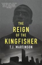 The Reign Of The Kingfisher