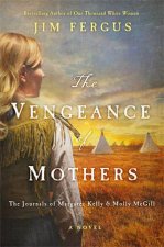 The Vengeance Of Mothers