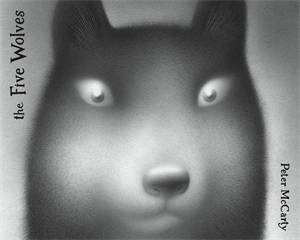 The Five Wolves by Peter McCarty