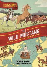 History Comics The Wild Mustang
