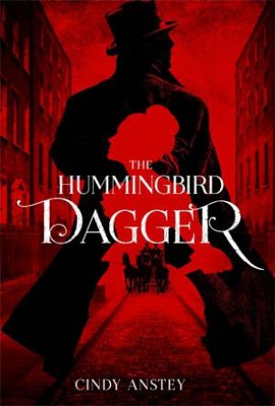 The Hummingbird Dagger by Cindy Anstey