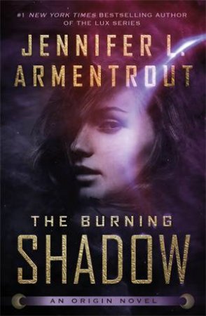 The Burning Shadow by Jennifer L. Armentrout