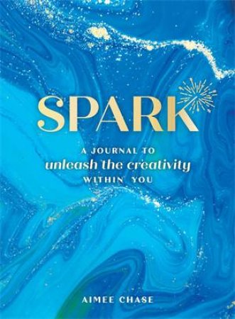 Spark by Aimee Chase