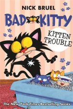 Bad Kitty Kitten Trouble