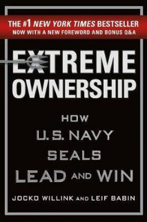 Extreme Ownership by Jocko Willink & Leif Babin