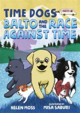 Time Dogs Balto And The Race Against Time