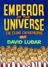 The Clone Catastrophe Emperor Of The Universe