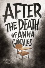After The Death Of Anna Gonzales