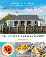 CRU Oyster Bar Nantucket Cookbook