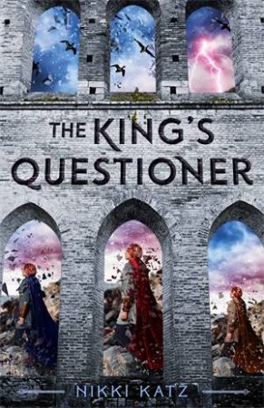 The King's Questioner by Nikki Katz