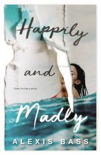 Happily And Madly