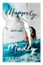 Happily And Madly