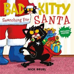 Bad Kitty: Searching For Santa by Nick Bruel