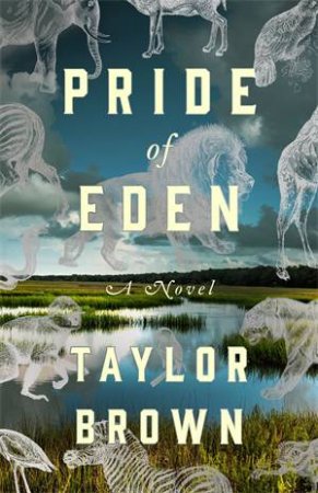 Pride Of Eden by Taylor Brown