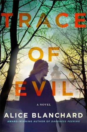 Trace Of Evil by Alice Blanchard