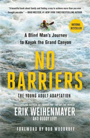 No Barriers (The Young Adult Adaptation) by Erik Weihenmayer & Buddy Levy