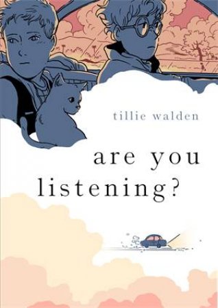Are You Listening? by Tillie Walden & Tillie Walden