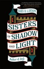 Sisters Of Shadow And Light