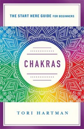 Chakras by Tori Hartman