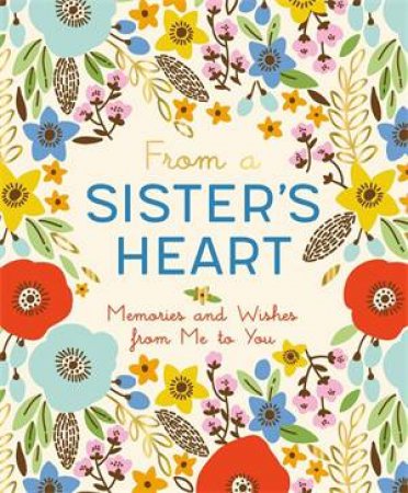 From A Sister's Heart by Ruby Oaks