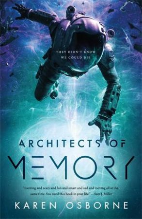 Architects Of Memory by Karen Osborne