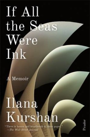 If All The Seas Were Ink by Ilana Kurshan