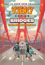 Science Comics Bridges