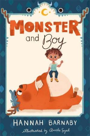 Monster And Boy by Hannah Barnaby & Anoosha Syed