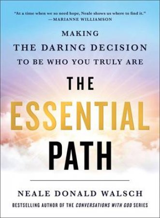 The Essential Path by Neale Donald Walsch