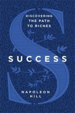 Success Discovering The Path To Riches