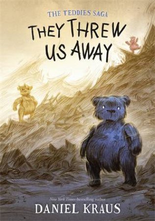 They Threw Us Away by Daniel Kraus & Rovina Cai