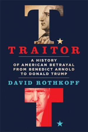 Traitor by David Rothkopf