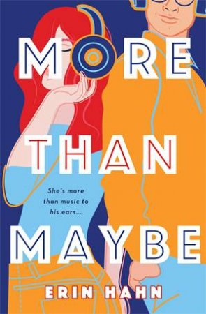 More Than Maybe by Erin Hahn