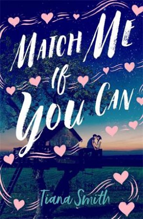 Match Me If You Can by Tiana Smith