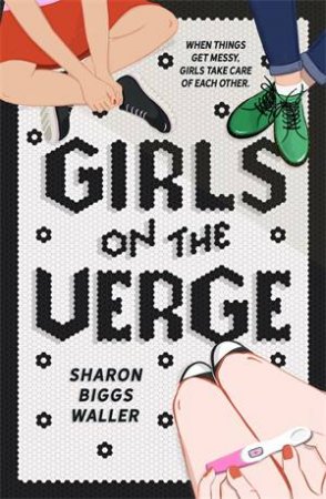 Girls on the Verge by Sharon Biggs Waller
