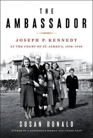 The Ambassador by Susan Ronald