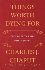 Things Worth Dying For