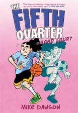 The Fifth Quarter Hard Court