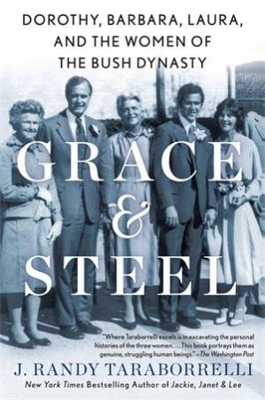 Grace & Steel by J. Randy Taraborrelli
