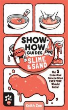 ShowHow Guides Slime  Sand