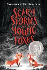 Scary Stories For Young Foxes