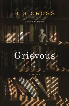 Grievous by H. S. Cross