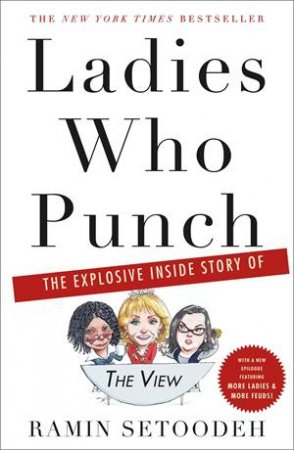 Ladies Who Punch by Ramin Setoodeh