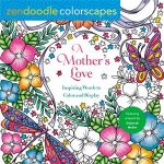 Zendoodle Colorscapes A Mothers Love