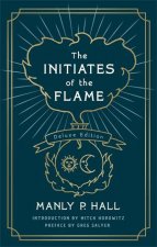 The Initiates Of The Flame The Deluxe Edition