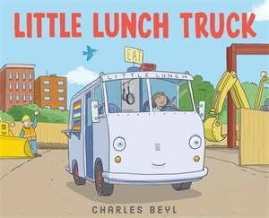 Little Lunch Truck by Charles Beyl