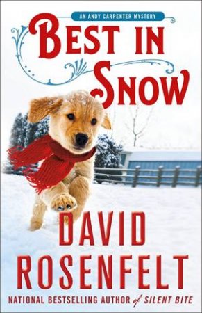 Best In Snow by David Rosenfelt