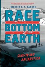 Race To The Bottom Of The Earth